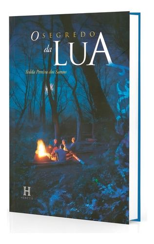 O Segredo da Lua: Não Aplica, de : Yedda Pereira dos Santos. Série Não aplica, vol. Não Aplica. Editora HERESIS, capa mole, edição não aplica em português, 2007