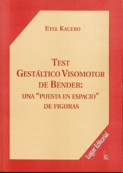 Test Gestáltico Visomotor De Bender Etel Kacero (lu)