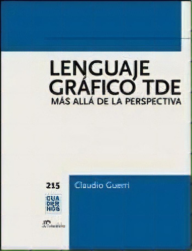 Lenguaje Gráfico Tde, De Claudio Guerri. Editorial Eudeba, Tapa Blanda, Edición 2012 En Español