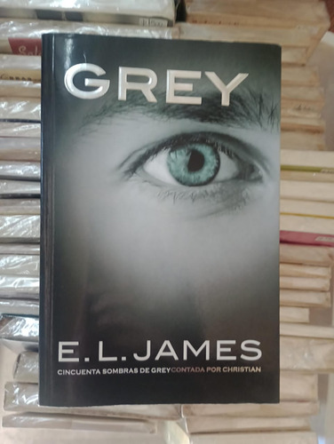 Cincuenta Sombras De Grey E. L. James Editorial Grijalbo 
