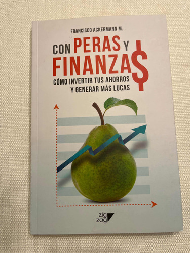 Con Peras Y Finanzas, Francisco Ackermann