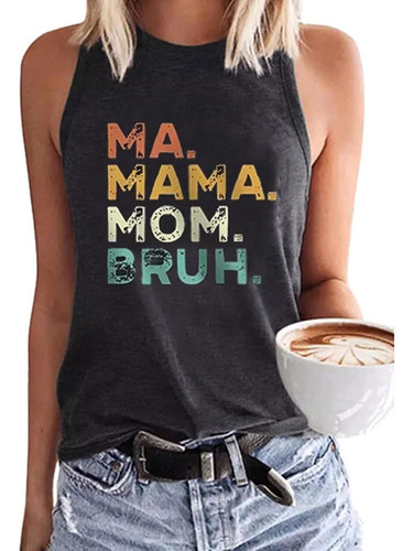 Ma Mama Mom Bruh Tank Tops Para Mujer Funny Mama Graphic Sum