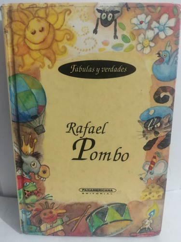 Fabulas Y Verdades Rafael Pombo Panamericana Original