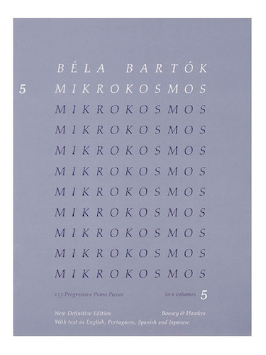 Mikrokosmos Volumen 5.