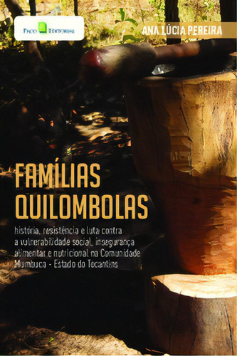 Famílias Quilombolas, De Pereira Lúcia. Editora Paco Editorial Em Português