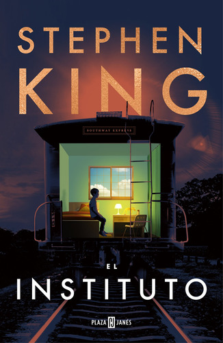 El Instituto, de King, Stephen. Serie Thriller, vol. 1.0. Editorial Plaza & Janes, tapa blanda, edición 1.0 en español, 2019