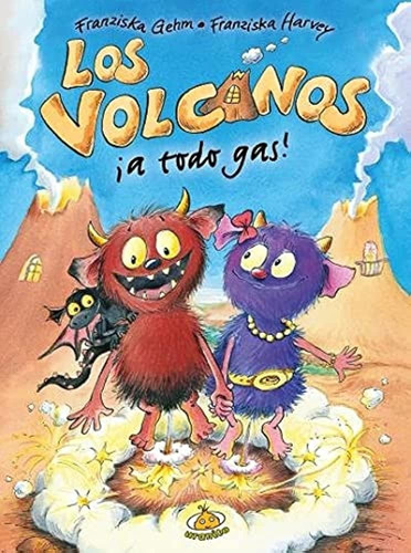 Libro Infantil- Los Volcanos ¡a Todo Gas! 7 Años