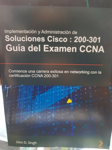 Libro Guia Del Examen Ccna , Soluciones Cisco 200-301