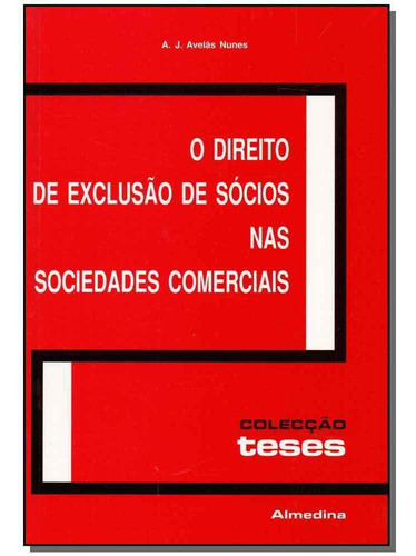 Direito De Exclusao De Socios Nas S. Comerciais, O