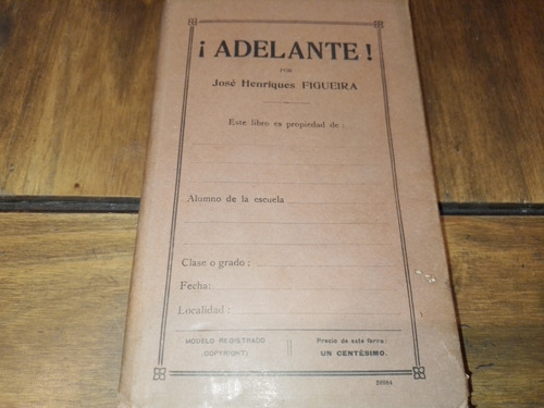 Adelante Libro Lectura José Figueira Con Forro De Época 1924