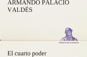 Libro El Cuarto Poder - Armando Palacio Valdes