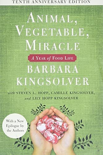 Book : Animal, Vegetable, Miracle - Tenth Anniversary...