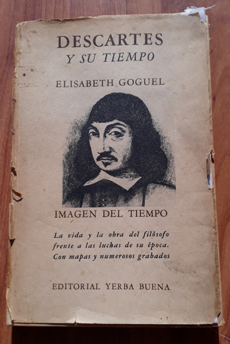 Descartes Y Su Tiempo - Elisabeth Goguel