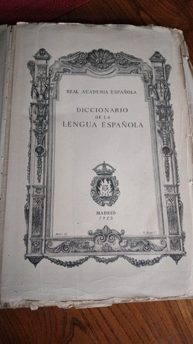 Real Academia Española. Diccionario 1925. Completo(5)