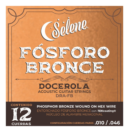 Cuerdas Pares Para Docerola Selene Fósforo Bronce 10/47