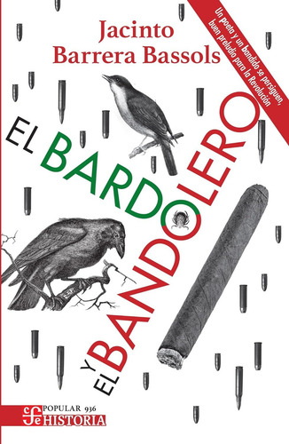 El Bardo Y El Bandolero, De Barrera Bassols, Jacinto. Editorial Fce (fondo De Cultura Economica), Tapa Blanda En Español, 1