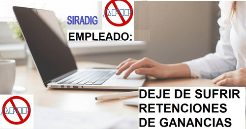 Empleado No Sufra Retencion Impuesto A Las Ganancias-siradig