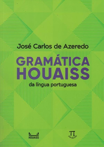 Gramatica Houaiss Da Lingua Portuguesa