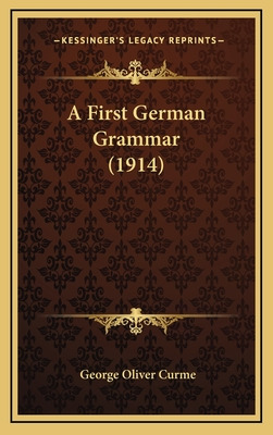 Libro A First German Grammar (1914) - Curme, George Oliver