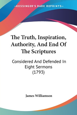 Libro The Truth, Inspiration, Authority, And End Of The S...