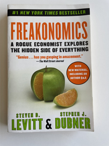 Freakonomics De Steven Levitt Y Stephen Dubner (en Ingles)