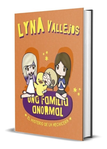 Pack Una Familia Anormal ( 5 Libros) - Lyna Vallejos Morro
