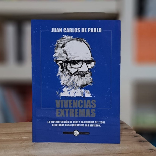 Vivencias Extremas - Juan Carlos De Pablo - Barbarroja
