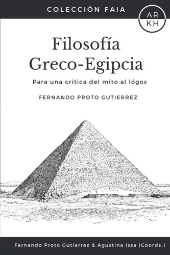 Libro: Filosofía Greco-egipcia: Para Una Crítica Del Mito Al