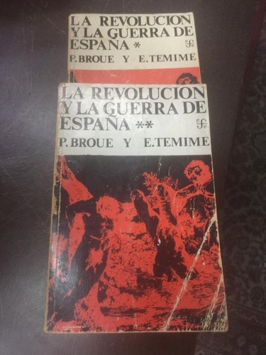 La Revolucion Y La Guerra De España. 2 Tomos. Broque Y Temim