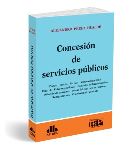 Concesión De Servicios Públicos Pérez Hualde