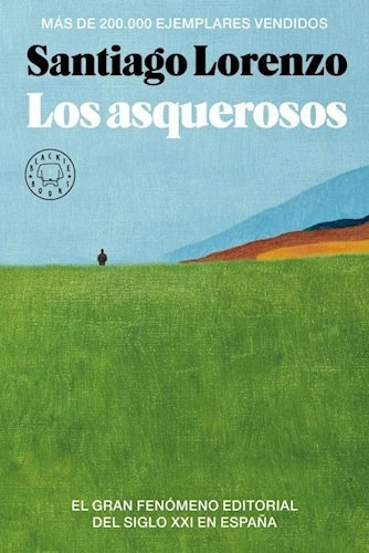 Libro Los Asquerosos De Santiago Lorenzo