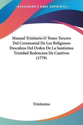 Libro Manual Trinitario O Tomo Tercero Del Ceremonial De ...