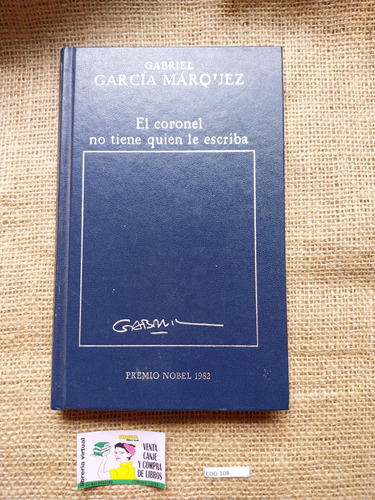 Gabriel Márquez - El Coronel No Tiene Quien Le Escriba