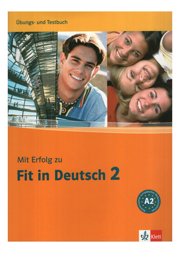 Mit ErfoLG Zu Fit In Deutsch 2 - Ubungs Uns Testbuch