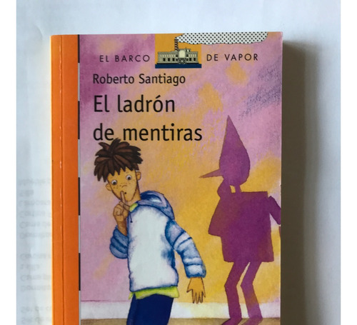 El Ladrón De Mentiras