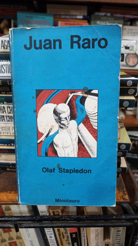 Olaf Stapledon - Juan Raro - Minotauro 1980