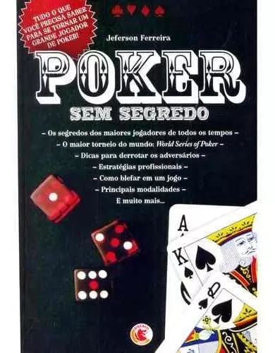 Tudo o que você precisa saber para jogar poker