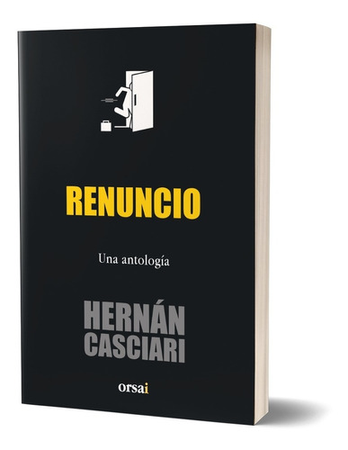 Renuncio - Hernán Casciari