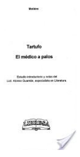 Libro - Tartufo / Medico A Palos (coleccion Antares) - Moli