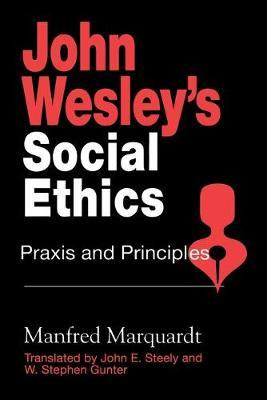 Libro John Wesley's Social Ethics - Manfred Marquardt