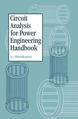 Libro Circuit Analysis For Power Engineering Handbook - A...