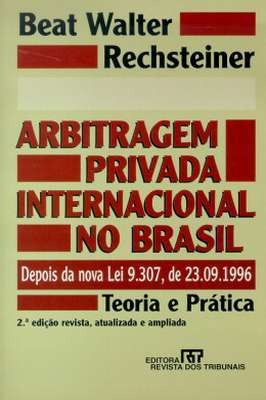 Arbitragem Privada Internacional No Brasil