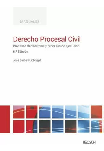 Derecho Procesal Civil (6.ª Edición) - Redacción La Ley  - *