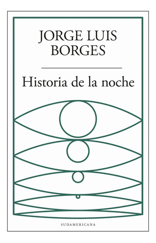 Historia De La Noche - Borges Jorge Luis