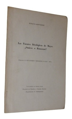 Fuentes Ideológicas De Mayo ¿suarez O Rousseau? Sangu&-.