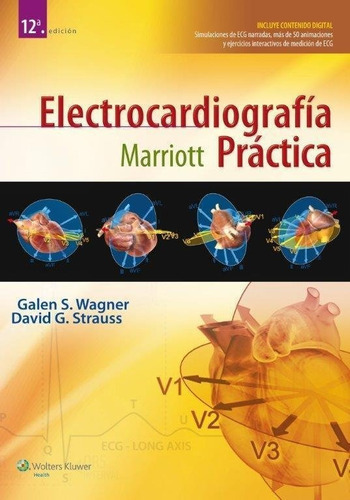 Marriott. Electrocardiografía Práctica, De Wagner, Galen. Editorial Wolters Kluwer En Español