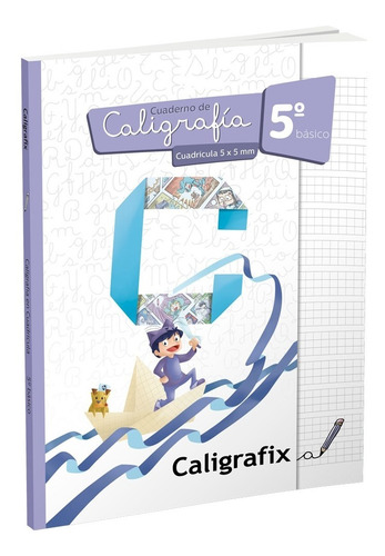 Imagen 1 de 1 de Caligrafía Cuadrícula 5x5mm 5° Básico Caligrafix