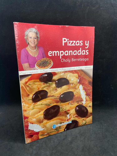 Recetario Pizzas Y Empanadas - Choly Berreteaga (2625)