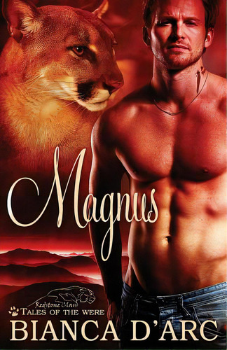 Magnus: Tales Of The Were, De D'arc, Bianca. Editorial Createspace, Tapa Blanda En Inglés