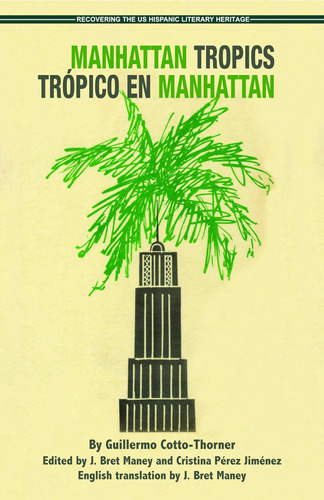 Libro: Manhattan Tropics Trópico En Manhattan (recuperación